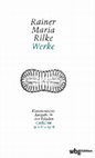 Research paper thumbnail of Rainer Maria Rilke, Werke. Kommentierte Ausgabe in vier Bänden. Bd. 2: Gedichte 1910-1926. Hg. von Manfred Engel und Ulrich Fülleborn. Darmstadt: Wissenschaftliche Buchgesellschaft 2021