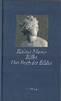 Research paper thumbnail of Rainer Maria Rilke, Das Buch der Bilder. Mit einem Nachwort von Manfred Engel. Frankfurt/M., Leipzig: Insel 2000