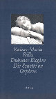 Research paper thumbnail of Rainer Maria Rilke, Duineser Elegien - Die Sonette an Orpheus. Mit Nachworten von Manfred Engel und Ulrich Fülleborn. Frankfurt/M., Leipzig: Insel 2000