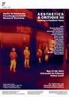 Research paper thumbnail of Aesthetics & Critique III: Thinking in Pandemic Times (27/28 May 2021)