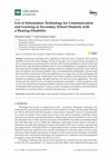 Research paper thumbnail of Use of Information Technology for Communication and Learning in Secondary School Students with a Hearing Disability