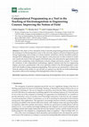 Research paper thumbnail of Computational Programming as a Tool in the Teaching of Electromagnetism in Engineering Courses: Improving the Notion of Field