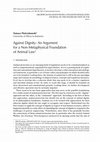 Research paper thumbnail of Against Dignity: An Argument for a Non-Metaphysical Foundation of Animal Law