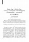 Research paper thumbnail of Lucian Blaga și Norbert Elias: cultura și civilizația între "orizontul spațial al inconștientului" și procesualitate