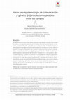 Research paper thumbnail of Hacia una epistemología de comunicación y género: [re]articulaciones posibles entre los campos