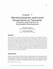 Research paper thumbnail of Decentralization and Local Governance in Tanzania