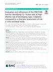 Research paper thumbnail of Evaluation and refinement of the PRESTARt tool for identifying 12–14 year olds at high lifetime risk of developing type 2 diabetes compared to a clinicians assessment of risk: a cross-sectional study