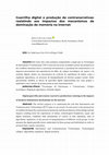 Research paper thumbnail of Guerrilha digital e produção de contranarrativas: resistindo aos impactos dos mecanismos de dominação de memória na internet