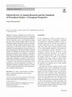 Research paper thumbnail of Ethical Review of Animal Research and the Standards of Procedural Justice: A European Perspective