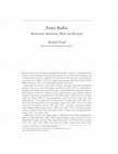 Research paper thumbnail of Franz Kafka: Modernism, Modernity, Myth, and Religion