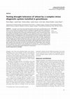 Research paper thumbnail of Testing drought tolerance of wheat by complex stress diagnostic system installed in greenhouse