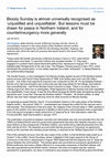 Research paper thumbnail of Bloody Sunday is almost universally recognised as ‘unjustified and unjustifiable’. But lessons must be drawn for peace in Northern Ireland, and for counterinsurgency more generally