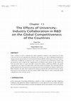 Research paper thumbnail of The Effects of University-Industry Collaboration in R&D on The Global Competitiveness of The Countries (Chapter 13)