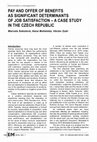 Research paper thumbnail of Pay and offer of benefits as significant determinants of job satisfaction – a case study in the Czech Republic ﻿