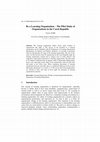 Research paper thumbnail of Be a Learning Organization – The Pilot Study of Organizations in the Czech Republic