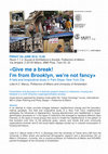 Research paper thumbnail of «Give me a break! I'm from Brooklyn, we're not fancy». Institutions, Housing and Lifestyles in Super-gentrification process. A Field and Historical research in Park Slope, New York City