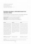 Research paper thumbnail of Pluralismo de género y diversidad sexual en la televisión chilena