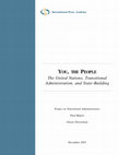 Research paper thumbnail of You, The People: The United Nations, Transitional Administration, and State-Building