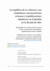 Research paper thumbnail of La república de La Alianza y sus ciudadanos: asociacionismo artesano y republicanismo subalterno en Colombia en la década de 1860