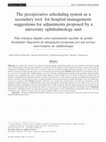 Research paper thumbnail of The preoperative scheduling system as a secondary tool for hospital management: suggestions for adjustments proposed by a university ophthalmology unit