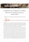 Research paper thumbnail of Fr. Colin, « L'empreinte du roi Ahmosé Ier à Thèbes. Expérimentation d'épigraphie numérique sur matériaux argileux », Carnet de laboratoire en archéologie égyptienne, 31/07/2022, https://clae.hypotheses.org/3663.