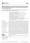 Research paper thumbnail of Bayesian Spatial Survival Analysis of Duration to Cure among New Smear-Positive Pulmonary Tuberculosis (PTB) Patients in Iran, during 2011–2018