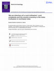 Research paper thumbnail of ‘We are inheritors of a rural civilisation’: rural complexity and the ceramic economy in the Indus Civilisation in northwest India