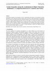 Research paper thumbnail of Gender Inequality among the Academicians in Higher Education Institutions: A Comparison Between EU Countries and Turkey