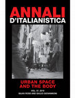 Research paper thumbnail of M. Spunta, ‘‘Dentro la città”: Gabriele Basilico’s Photography and the Embodied “Experience of Place”, Annali d’Italianistica, 37 (2019), Urban Space and the Body, pp. 79-107