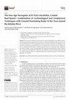 Research paper thumbnail of The Iron Age Necropolis of El Toro (Alcubillas, Ciudad Real-Spain)-Combination of Archaeological and Geophysical Techniques with Ground Penetrating Radar in the Area around the Jabalón River