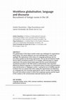 Research paper thumbnail of Workforce globalisation, language and discourse