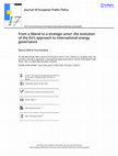 Research paper thumbnail of From a liberal to a strategic actor: the evolution of the EU’s approach to international energy governance