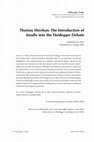 Research paper thumbnail of Thomas Sheehan: The Introduction of Insults into the Heidegger Debate