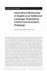 Research paper thumbnail of Intercultural Mentorship in English as an Additional Language: Negotiating Critical Communication Pedagogy