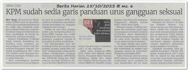 KPM sudah sedia garis panduan urus gangguan seksual ; Akta 792 - Keratan akhbar Berita Harian 25 Oktober 2023