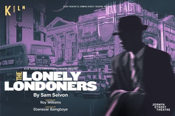 Buy cheap tickets for Lonely Londoners