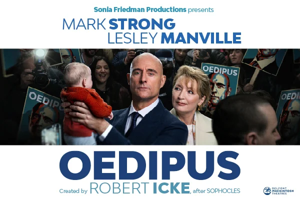 Buy cheap tickets for Oedipus starring Mark Strong and Lesley Manville