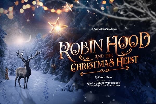 Buy cheap tickets for Robin Hood and the Christmas Heist