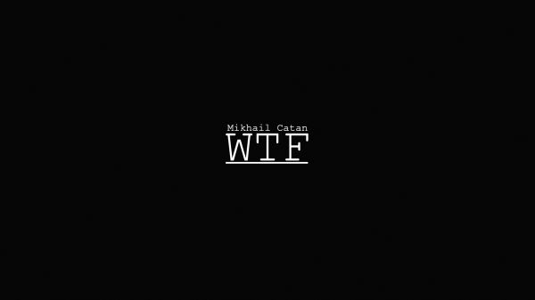 Mikhail Catan,アルバムカバー,WTF,音楽