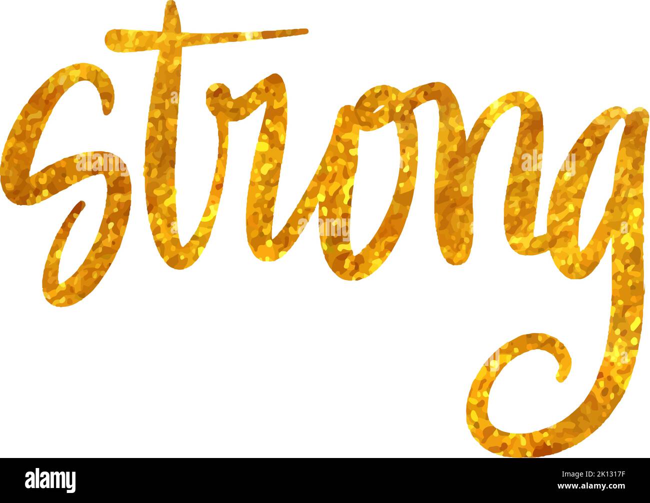 strong text in gold texture. hand drawn vector illustration Stock ...