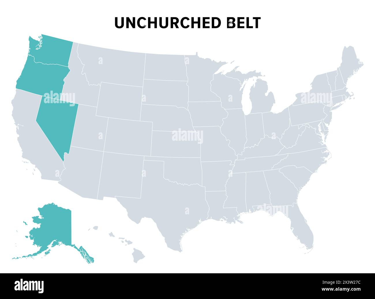 Unchurched Belt, a region in the northwest of the United States, political map. Region with lowest rate of religious participation. Stock Photo