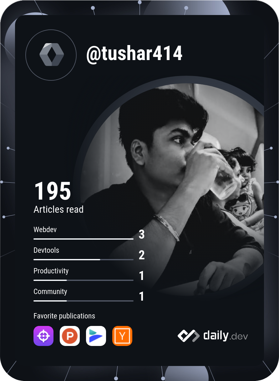 Tushar Goyal's Dev Card