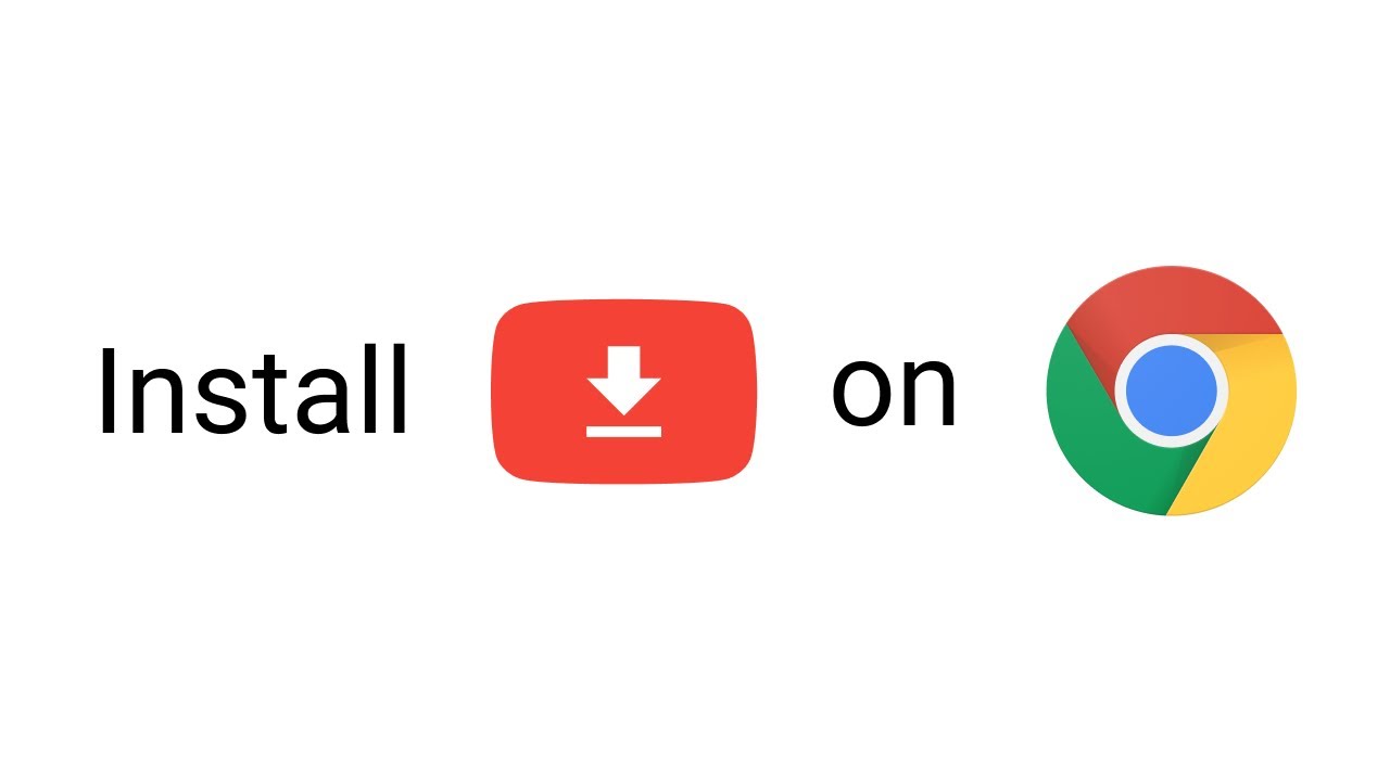 How to install YouTube Downloader on Google Chrome