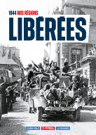 1944 - Nos régions libérées