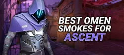 VALORANT Omen Smokes on Ascent - Best Smokes and Strategies