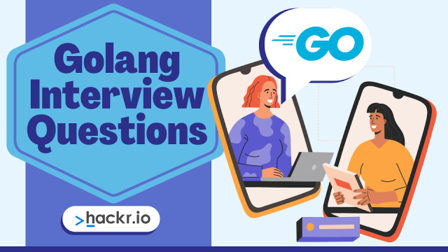 50 Top Golang Interview Questions and Answers for 2024