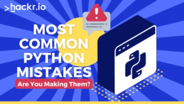 10 Common Python Mistakes in 2024 | Are You Making Them?