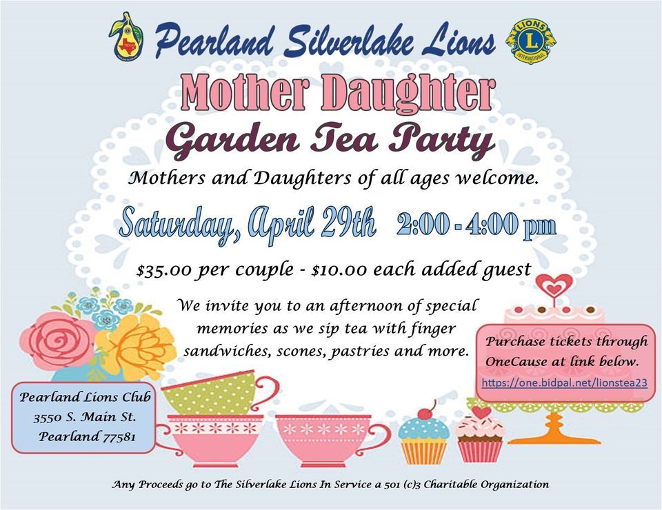 Mother Daughter Garden Tea Party | Pearland Lions Club | April 29, 2023