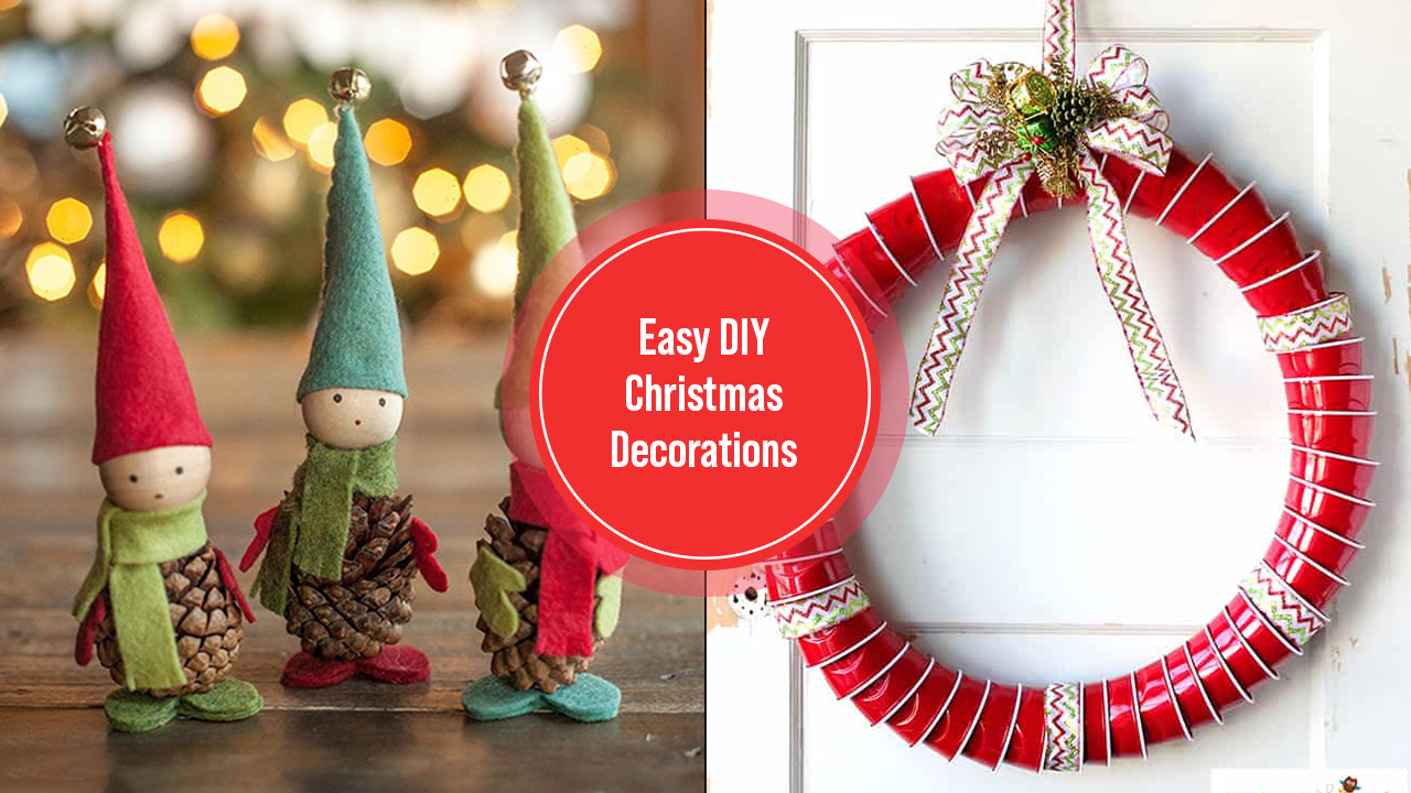 40+ DIY Christmas Decorations You can Easily Pull Off