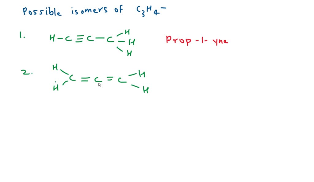 SOLVED: draw all the possible isomers for C3H4